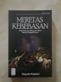 Image of Meretas Kebebasan : Kisah Perjuangan Masyarakat Mesir Melawan Penjajah Perancis