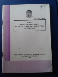 Image of Buku panduan mahasiswa program penyetaraan D-II PGSD guru kelas