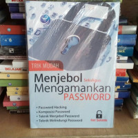 Image of trik mudah menjebol sekaligus mengamankan password