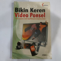 Image of Bikin Keren Video Ponsel : Rekam Gayamu Sendiri & Edit Pake Komputer Pribadi