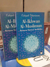 Image of Al-Ikhwan Al-Muslimun : Bersama Mursyid 'Am Kedua