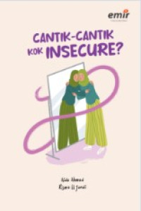 Image of CANTIK-CANTIK KOK INSECURE