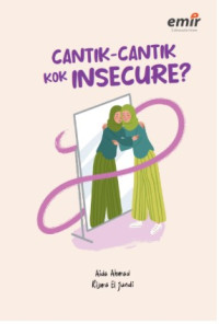 Image of Cantik-cantik Kok Insecure?