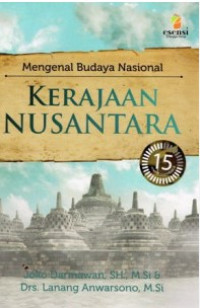 Image of Mengenal Budaya Nasioanal: Kerajaan Nusantara