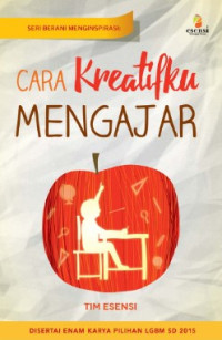 Image of Seri berani menginspirasi : cara kreatifku mengajar