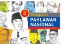 Image of MENGENAL PAHLAWAN NASIONAL JILID 2