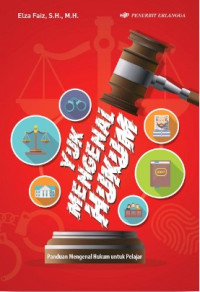 Image of Yuk Mengenal Hukum; Panduan Mengenal Hukum untuk Pelajar