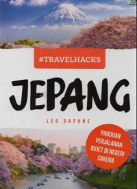 Image of #Travelhack : Jepang - Panduan Perjalanan Di Negeri Sakura