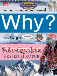 Image of Why ? Polar Expedition (Ekspedisi Kutub)