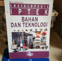 Image of Ensiklopedia IPTEK Bahan dan Teknologi