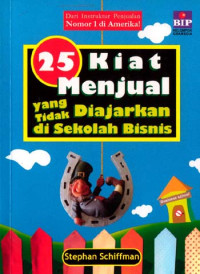 Image of 25 kiat menjual yang tidak diajarkan di sekolah bisnis