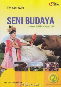 Image of Seni Budaya : untuk SMP kelas VIII sesuai dengan kurikulum standar isi 2006