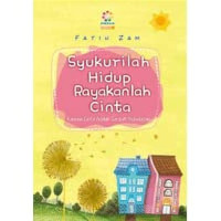 Image of SYUKURILAH HIDUP RAYAKANLAH CINTA