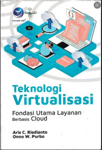 Image of Teknologi virtualisasi : fondasi utama layanan berbasis cloud