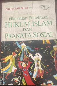 Image of Pilar-Pilar Penelitian Hukum Islam dan Pranata Sosial