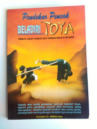 Image of Pendekar pencak bela diri toya : tingkat lanjut pencak silat dengan senjata bela diri