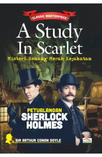 Image of A Study In Scarlet : Misteri Benang Merah (Kejahatan Petualangan Sherlock Holmes)