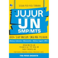Image of Jujur UN SMP/MTS : 100% siap masuk SMA/MA pilihan