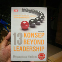 Image of 13 Konsep Beyond Leadership : Lanjutan More About Beyond Leadership : 12 Konsep Kepemimpinan