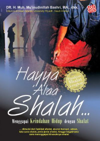 Image of Hayya 'Alaa Shalah : Menggapai Keindahan Hidup dengan Shalat
