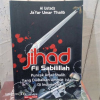 Image of Jihad fii sabilillah : puncak amal shalih yang diabaikan ummat Islam di Indonesia