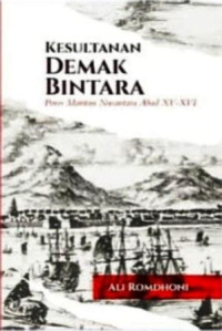 Image of Kesultanan Demak Binara: Poros Maritim Nusantara Abad XV - XVI