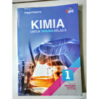 Image of Kimia : untuk SMA/MA kelas X : berdasarkan kurikulum 2013