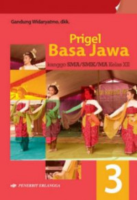 Image of Prigel Bahasa Jawa : kanggo SMA/SMK/MA kelas XII jilid 3