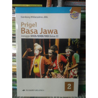 Image of Prigel Bahasa Jawa : kanggo SMA/SMK/MA kelas XI jilid 2