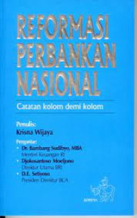 Image of Reformasi perbankan nasional Catatan kolom demi kolom