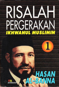 Image of Risalah pergerakan ikhwanul muslimin