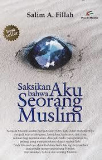 Image of Saksikan aku bahwa aku seorang muslim