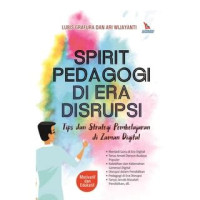 Image of Spirit Pedagogi di Era Disrupsi : Tips dan Strategi Pembelajaran di Zaman Digital