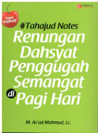 Image of tahajud notes: renungan dahsyat penggugah semangat di pagi hari