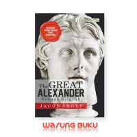 Image of The Great Alexander : sebuah biografi