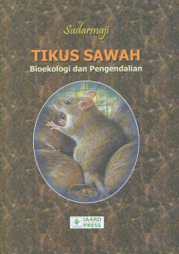Image of Tikus sawah : bioekologi dan pengendalian