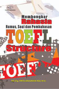 Image of Membongkar rahasia rumus, soal dan pembahasan TOEFL Structure