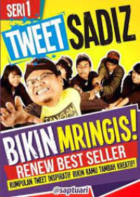 Image of Tweet sadiz bikin mringis! : kumpulan tweet inspiratif bikin kamu tambah kreatif!