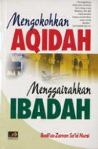 Image of Mengokohkan akidah, menggairahkan ibadah