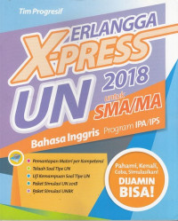 Image of Erlangga X-Press UN  SMA/MA 2018 Bahasa Inggris program IPA/IPS
